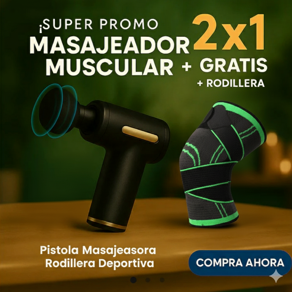 2X1 COMBO PISTOLA MASAJEADORA + GRATIS RODILLERA
